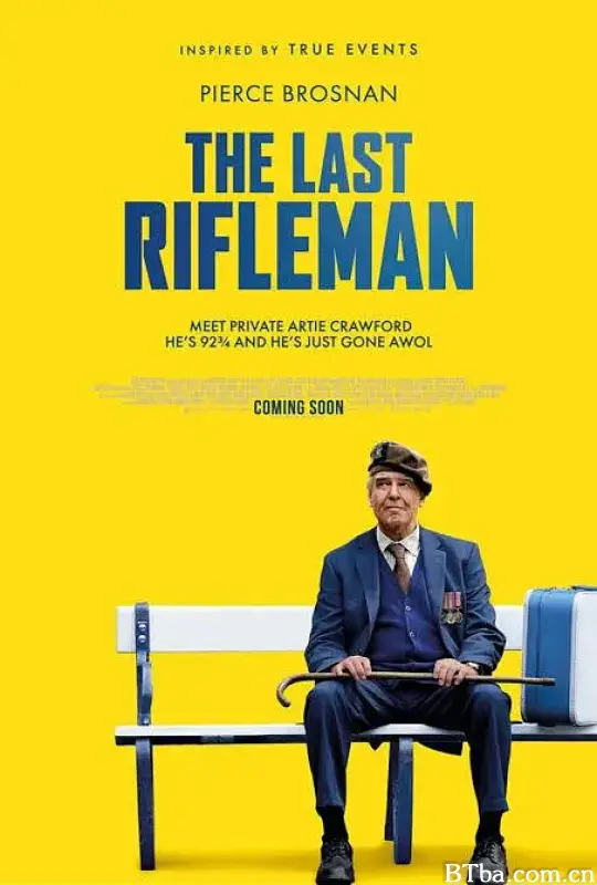 最后一名步枪兵 The Last Rifleman (2023) 1080P/720P 高清免费观看 BT磁力 迅雷网盘下载