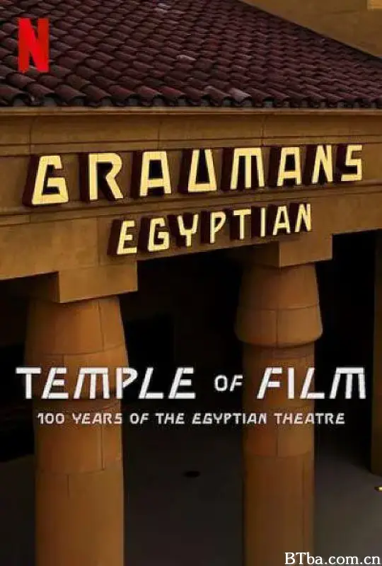 共情光影：埃及剧院百年传奇 Temple of Film: 100 Years of the Egyptian Theatre (2023) 1080P/WEB-DL BT磁力 迅雷网盘下载-影音屋