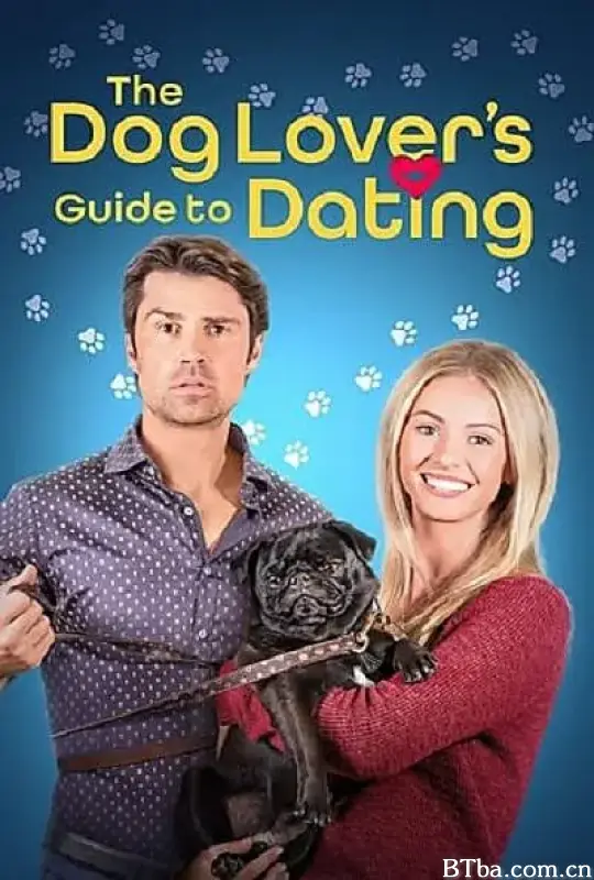 爱狗者约会指南 The Dog Lover's Guide to Dating (2023) 1080P/WEB-DL BT磁力 迅雷网盘下载