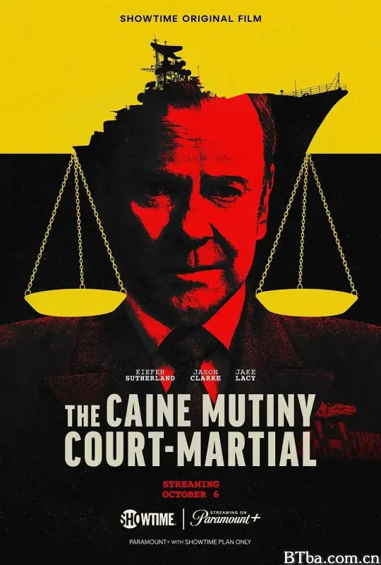 凯恩舰哗变 The Caine Mutiny Court-Martial (2023) 1080P/4K BT磁力 迅雷网盘下载