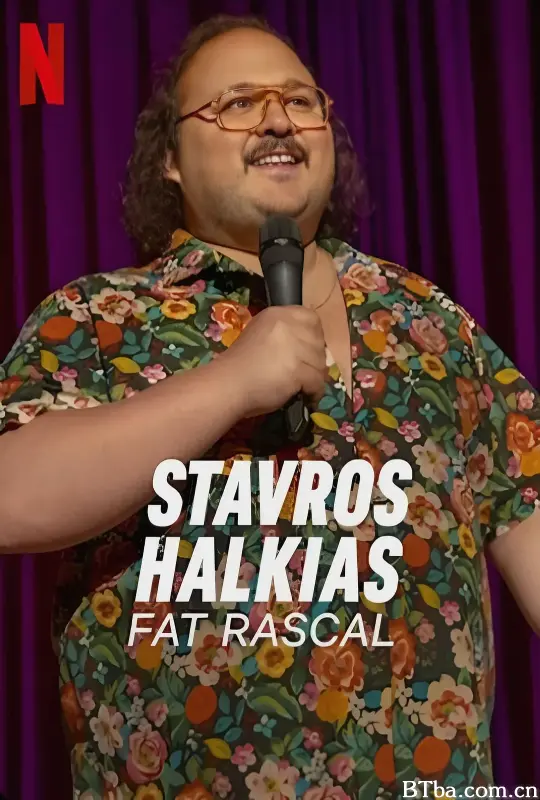 Stavros Halkias: Fat Rascal (2023) 1080P/WEB-DL BT磁力 迅雷网盘下载
