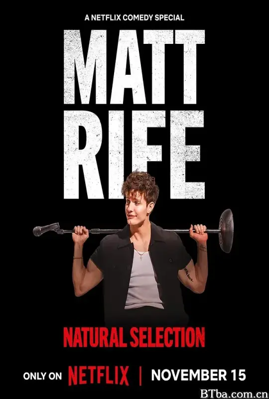 马特·莱夫：物竞天择 Matt Rife: Natural Selection (2023) 1080P/WEB-DL BT磁力 迅雷网盘下载