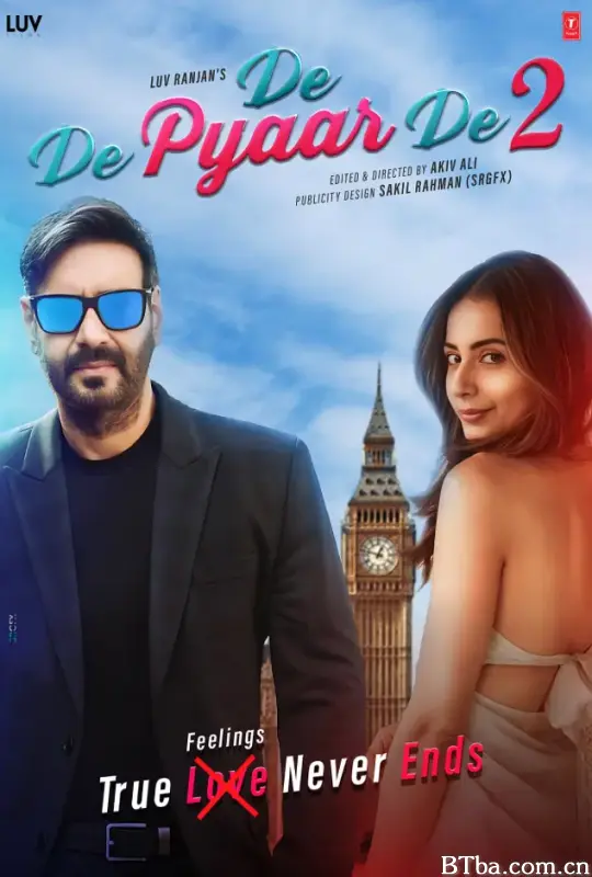 给我你的爱2 De De Pyaar De 2 (2025) 1080P/4K 高清免费观看 BT磁力 迅雷网盘下载