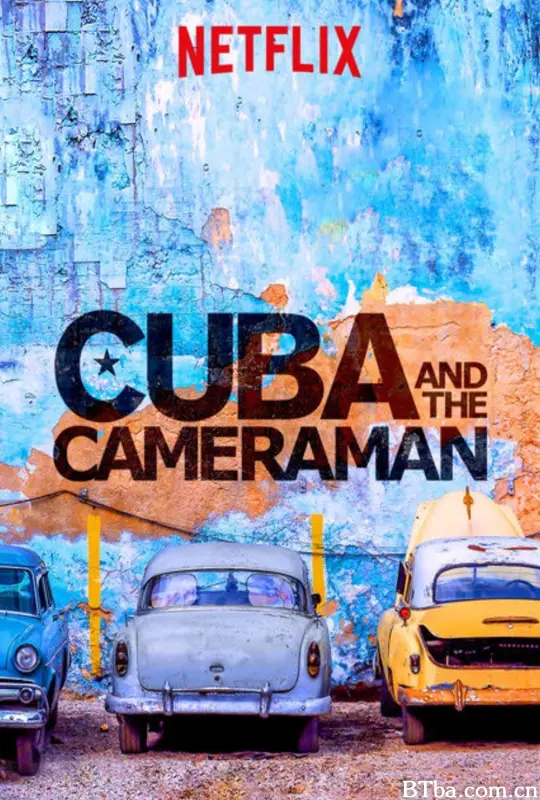 古巴与摄影师 Cuba and the Cameraman (2017) 1080P BT磁力 迅雷网盘下载-影音屋