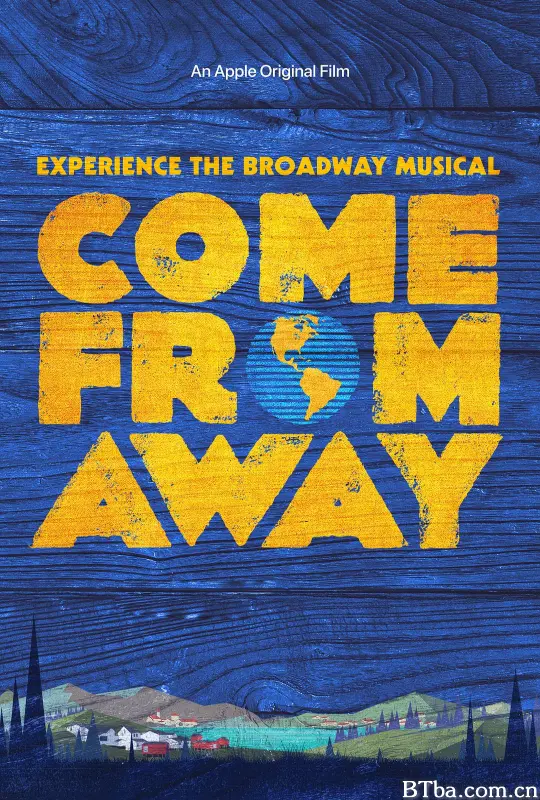 来自远方 Come from Away (2021) 1080P/4K BT磁力 迅雷网盘下载