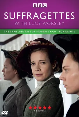 露西·沃斯利与妇女参政论者/Suffragettes with Lucy Worsley