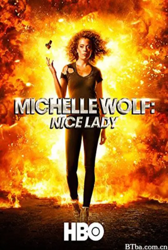 米歇尔·沃尔夫：好女人 Michelle Wolf: Nice Lady (2017) 1080P BT磁力 迅雷网盘下载