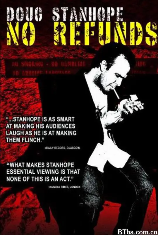 道格·斯坦霍普：票钱不退 Doug Stanhope: No Refunds (2007) 1080P BT磁力 迅雷网盘下载