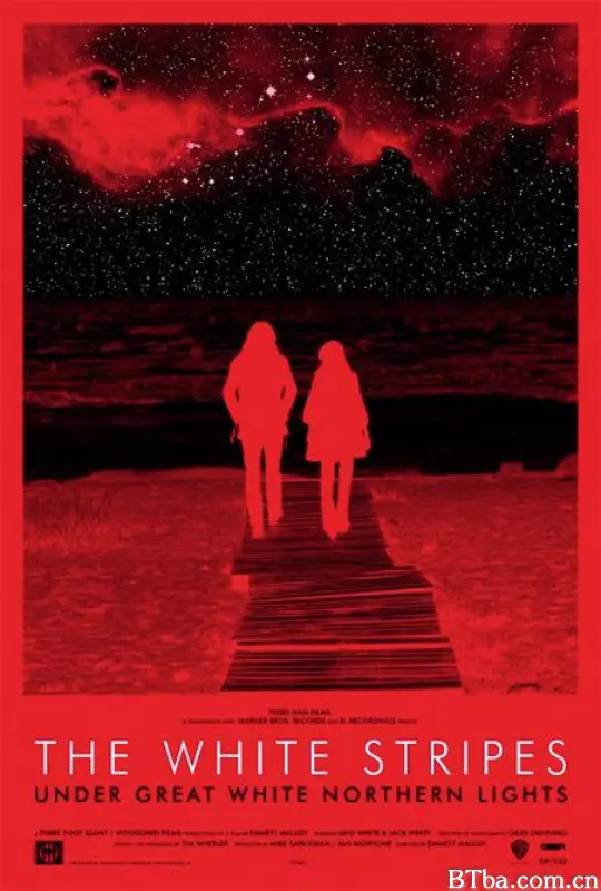 北方光芒下 The White Stripes Under Great White Northern Lights (2009) 1080P/720P BT磁力 迅雷网盘下载-影音屋