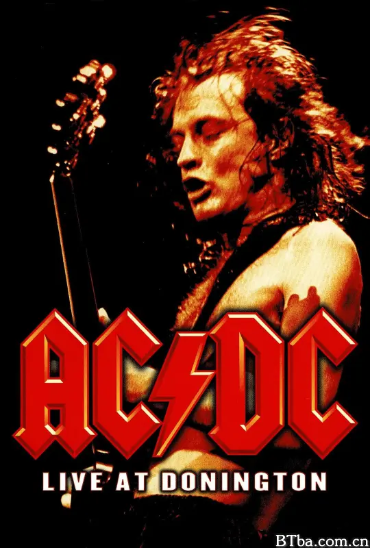 AC/DC乐队 都灵顿演唱会 AC/DC: Live at Donington (1992) 1080P BT磁力 迅雷网盘下载-影音屋