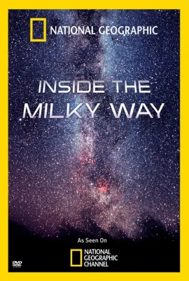 国家地理频道：走进银河/National Geographic: Inside the Milky Way