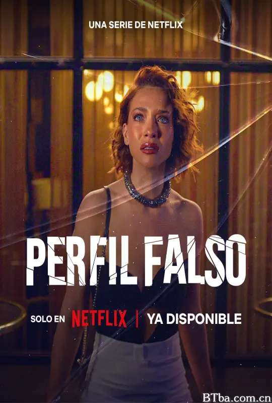 人设骗局 第三季 人设骗局 最终季 伪资料 Fake Profile Perfil falso Season 3 (2026) 1080P/4K BT磁力 迅雷网盘下载