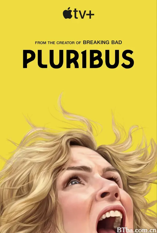 同乐者 第一季 众生为一(港) 万中选一(台) 乐合之众 Plur1bus Wycaro Wycaro 339 Pluribus Season 1 (2025) 4K/WEB-DL BT磁力 迅雷网盘下载