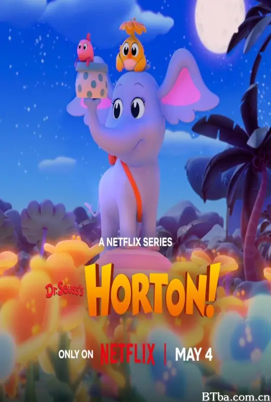 苏斯博士：大象霍顿的小小冒险 第2季/Dr. Seuss’s Horton! Season 2