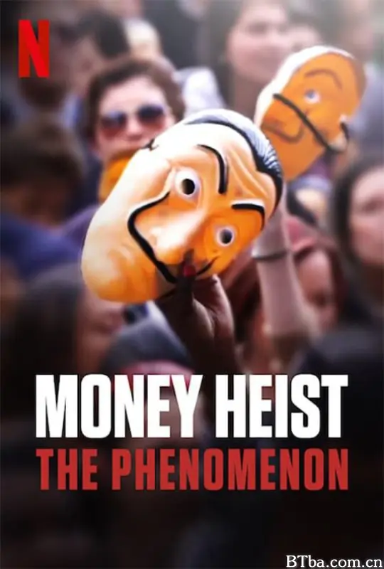 纸钞屋：全球热潮/Money Heist: The Phenomenon