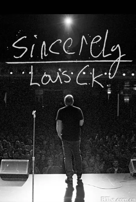 谨启，路易·C·K/Sincerely Louis CK
