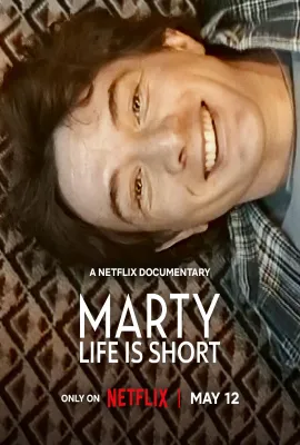 马丁·肖特：转瞬人生/Marty, Life Is Short