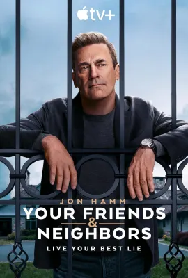掩耳盗邻 第一季/Your Friends and Neighbors Season 1