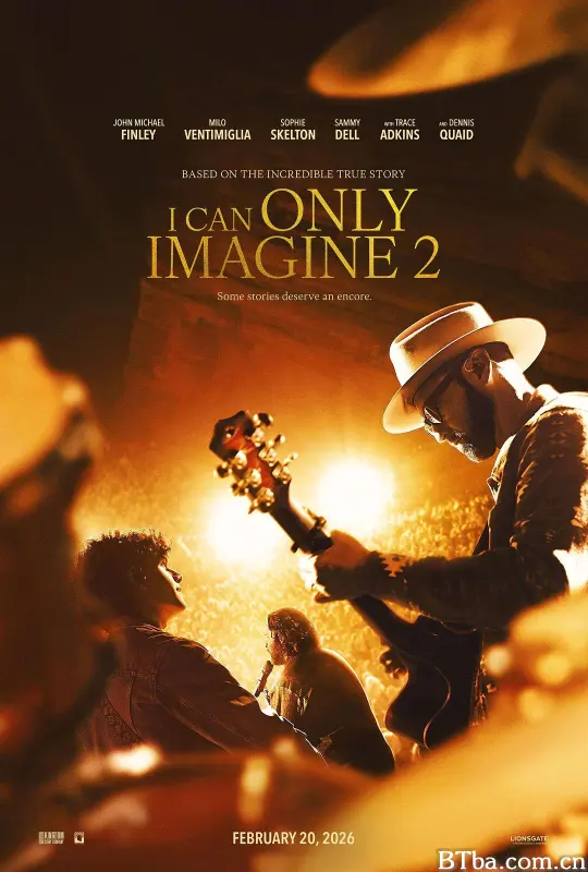 超乎想象2/I Can Only Imagine 2