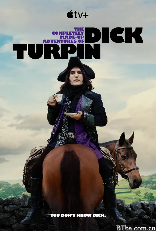 迪克·特平完全虚构的冒险 第一季 The Completely Made-up Adventures of Dick Turpin Season 1 (2024) 1080P/4K BT磁力 迅雷网盘下载