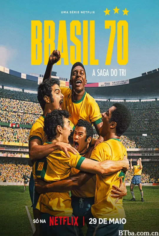 巴西1970：三冠传奇 Brazil 70 - A saga do Tri (2026) 1080P/4K BT磁力 迅雷网盘下载