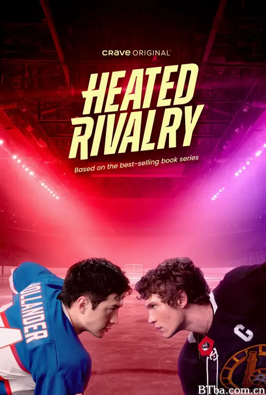 巅峰对决 第一季/Heated Rivalry Season 1