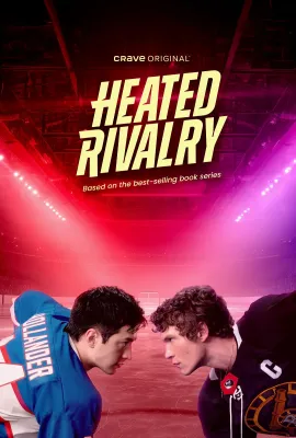 巅峰对决 第一季/Heated Rivalry Season 1