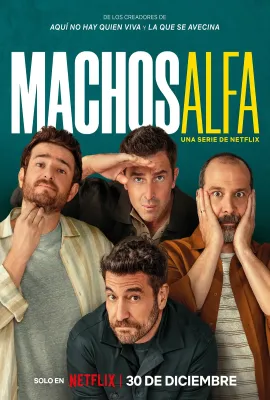 阿尔法男 第一季/Machos Alfa Season 1