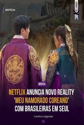 我的韩国男友/Meu Namorado Coreano