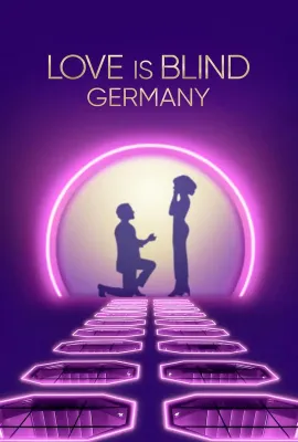 爱情盲选：德国篇 第一季/Love Is Blind: Germany Season 1