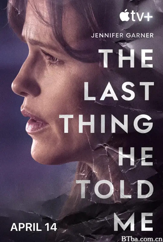 他告诉我的最后一件事 第一季/The Last Thing He Told Me Season 1