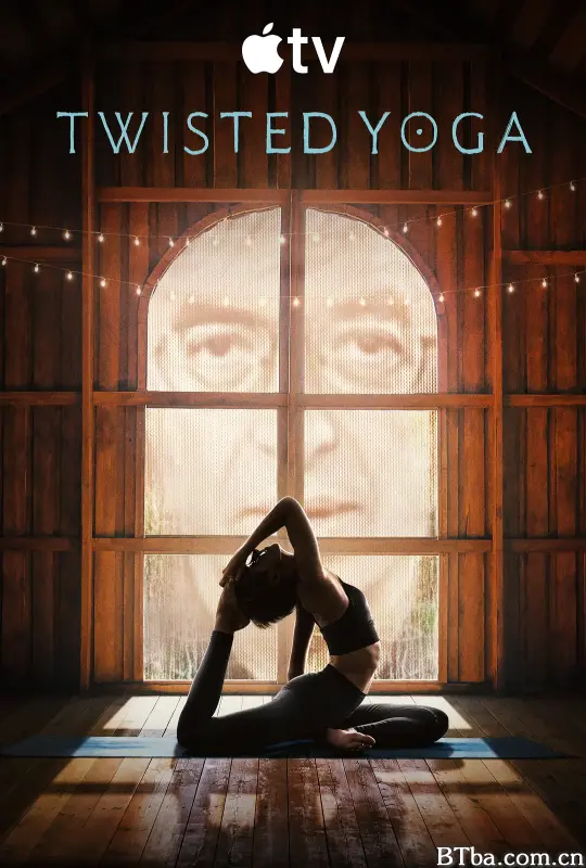 变调瑜伽/Twisted Yoga