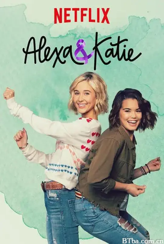 亚莉克莎与凯蒂 第三季/Alexa & Katie Season 3