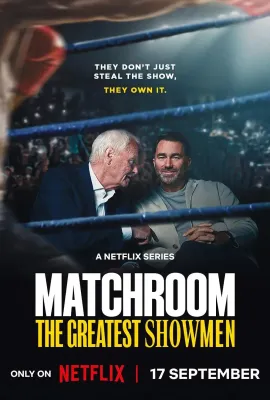 Matchroom：体坛大娱乐家/Matchroom: The Greatest Showmen