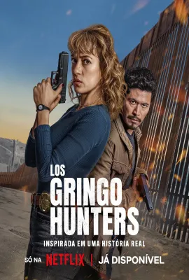 边境追缉队/The Gringo Hunters