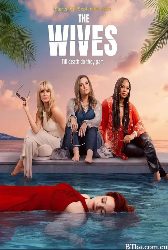 妻子们 The Wives (2024) 1080P/WEB-DL BT磁力 迅雷网盘下载