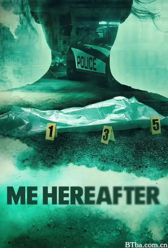 Me, Hereafter