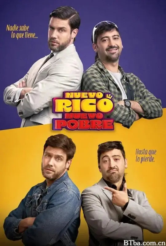 Nuevo Rico, Nuevo Pobre (2025) 1080P/WEB-DL BT磁力 迅雷网盘下载