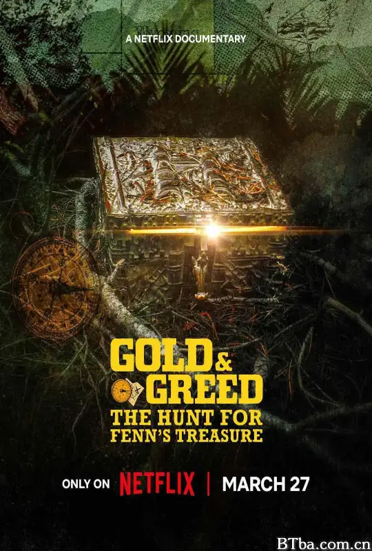 贪金之人：追寻古董富商的秘宝 Gold & Greed: The Hunt for Fenn's Treasure (2025) 1080P/4K BT磁力 迅雷网盘下载