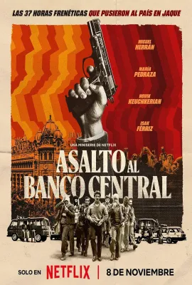 银行攻防战/Asalto al Banco Central