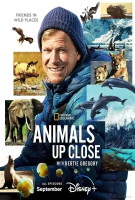 贝尔蒂·格雷戈里：与动物零距离/Animals Up Close with Bertie Gregory
