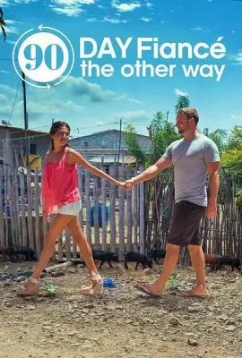 离开美国结婚去 第一季/90 Day Fiancé: The Other Way Season 1