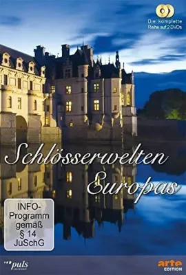 欧洲寻堡之旅/Schlösserwelten Europas