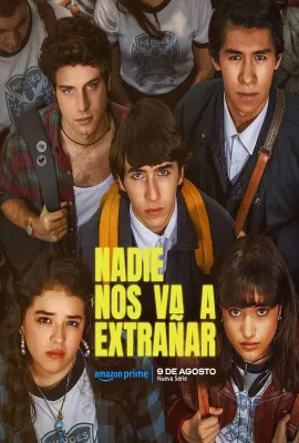 没有人会想念我们 第一季/Nadie nos va a extrañar Season 1