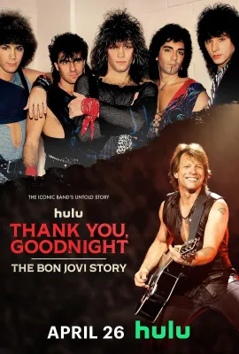 谢谢，晚安：邦·乔维故事/Thank You, Goodnight: The Bon Jovi Story