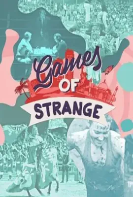 奇葩运动 第一季/Games of Strange Season 1