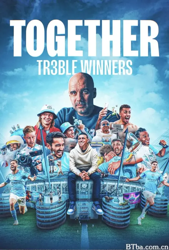 齐心协力：三冠王/Together: Treble Winners