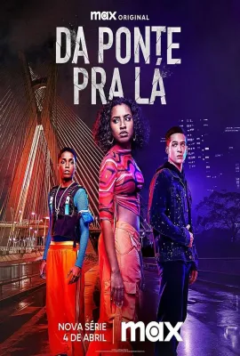 隔桥相望/Da Ponte pra Lá