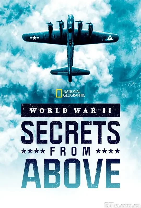 二战：来自空中的秘密 第一季/World War II: Secrets from Above Season 1