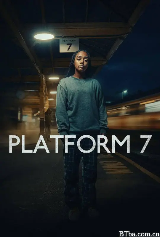 七号站台 第一季/Platform 7 Season 1